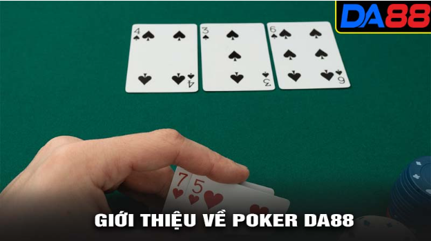 Giới thiệu về Poker DA88